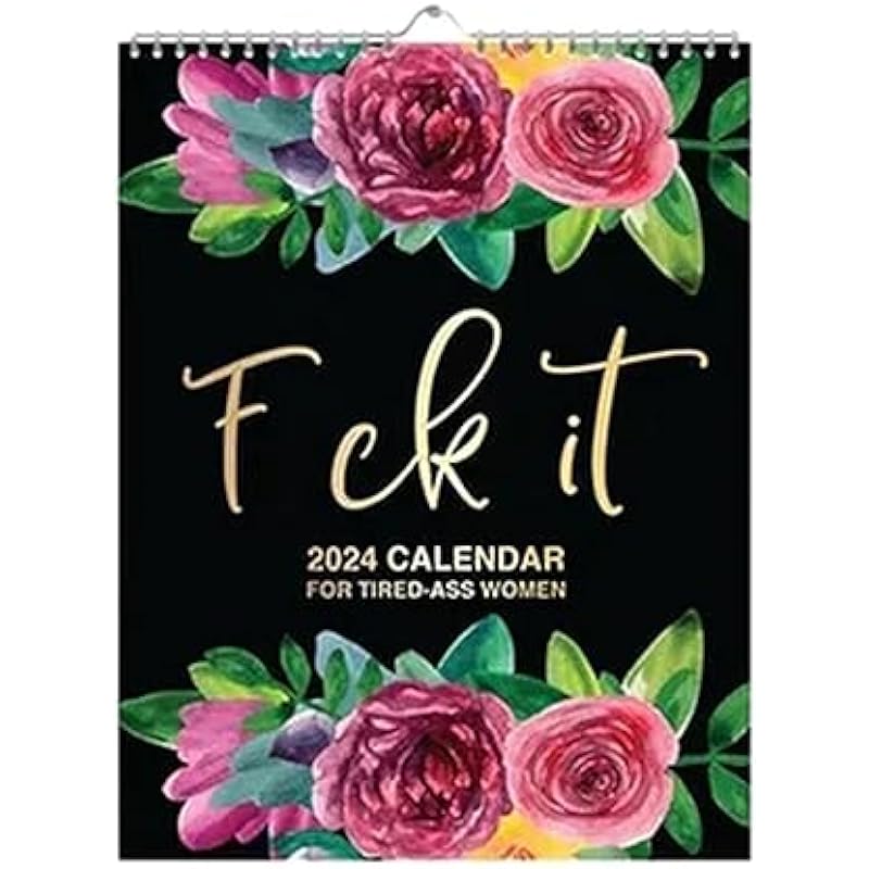 2024 Calendar for Tired-Ass Women | Fu-ck It Calendar | Tired Women Calendar | 2024 Wall Calendar for Tired | Funny Swear Word Planner Monthly Calendar Gag Gift for Women