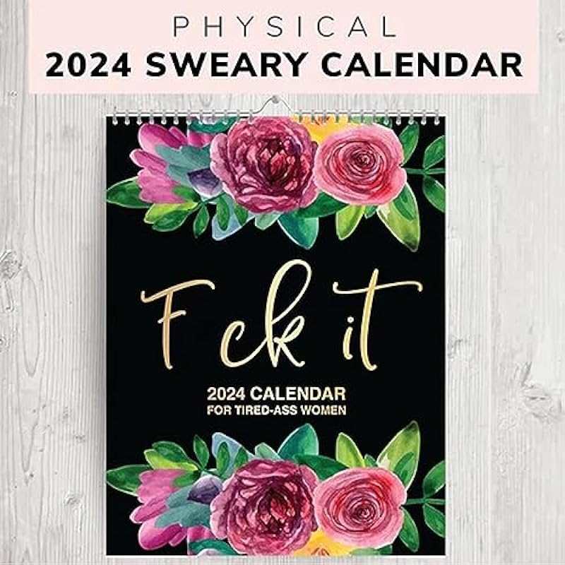 2024 Calendar for Tired-Ass Women | Fu-ck It Calendar | Tired Women Calendar | 2024 Wall Calendar for Tired | Funny Swear Word Planner Monthly Calendar Gag Gift for Women