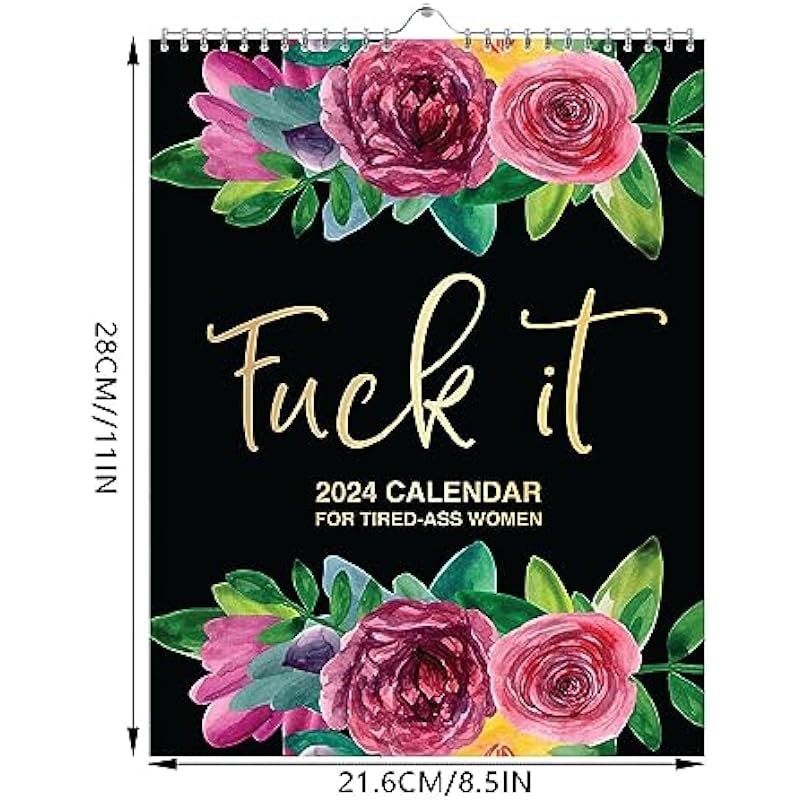 2024 Calendar for Tired-Ass Women, Fu-ck It Calendar, Tired Women Wall Calendar 2023-24, Funny Home Office Wall Calendar, Funny Swear Word Planner Monthly Calendar Gag Gift for Women